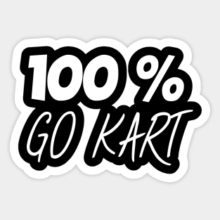 100 % go kart Sticker